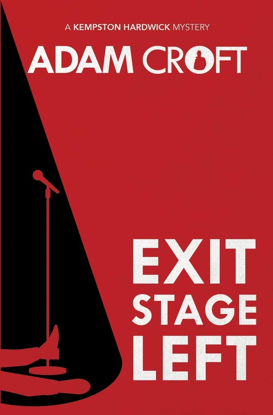 Exit Stage Left (Kempston Hardwick Mysteries)