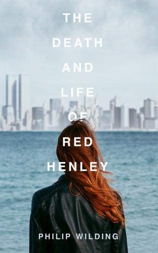 The Death &amp; Life of Red Henley