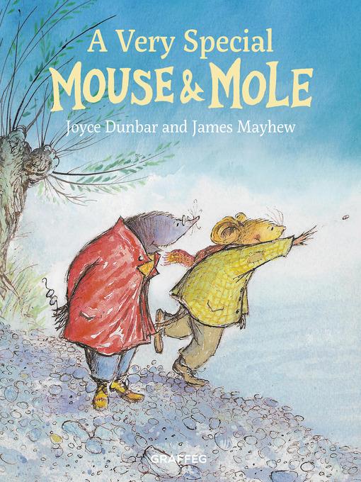 A Very Special Mouse & Mole