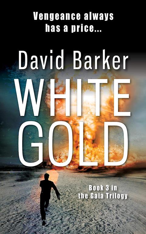 White Gold (Gaia Trilogy, 3)