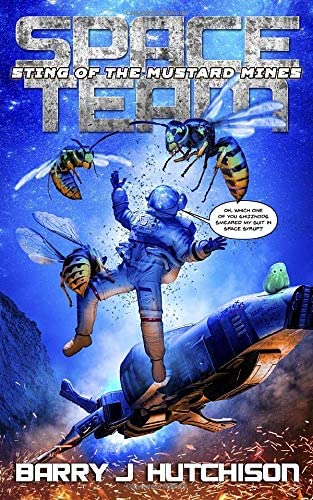 Space Team: Sting of the Mustard Mines