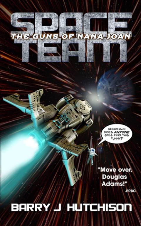 Space Team: The Guns of Nana Joan