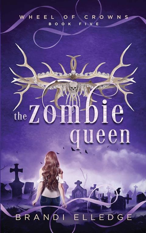 The Zombie Queen (Wheel of Crowns)