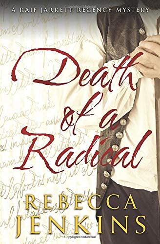 Death of a Radical (Raif Jarrett Regency Mysteries)