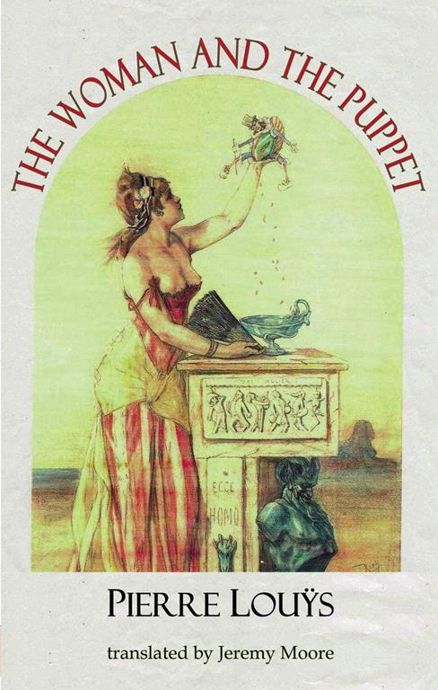 The Woman and the Puppet (Dedalus European Classics)