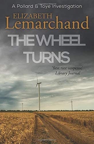 The Wheel Turns (Pollard &amp; Toye Investigations)