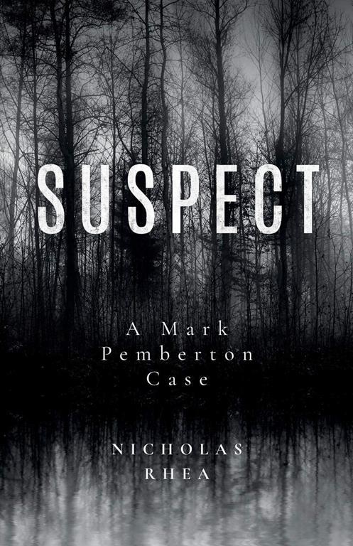 Suspect (The Mark Pemberton Cases)