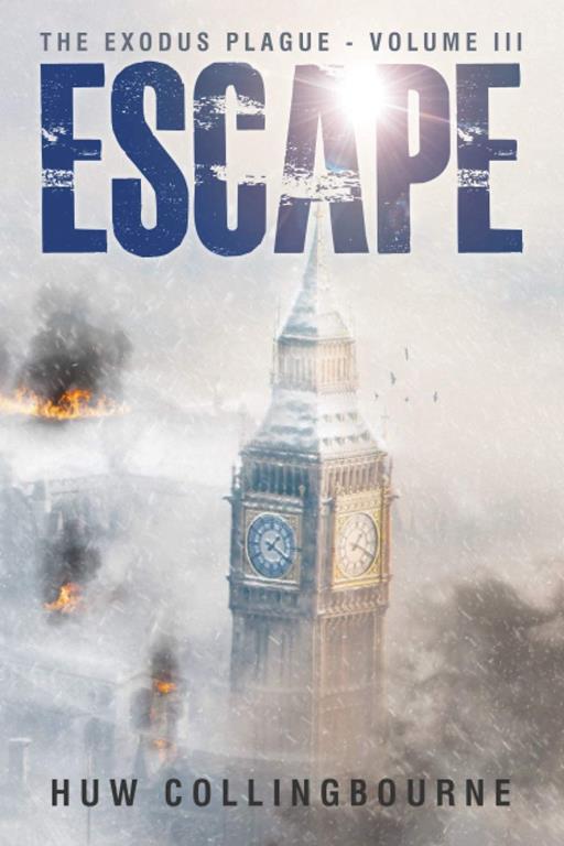 Escape: A Post-Apocalyptic Survival Thriller (The Exodus Plague)