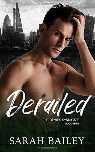 Derailed: A Dark Reverse Harem Romance (The Devil's Syndicate)