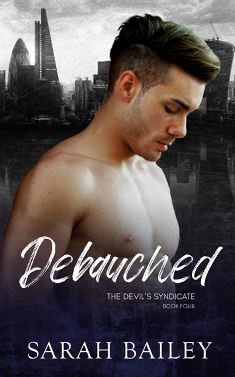 Debauched: A Dark Reverse Harem Romance (The Devil's Syndicate)