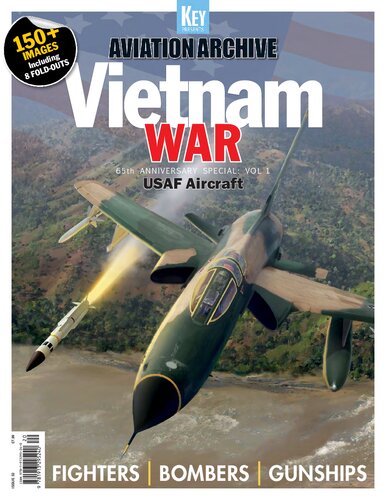 Vietnam War 65th Anniversary Vol.1 USAF Aircraft (Aviation Archive No.52)