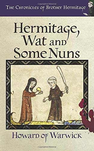 Hermitage, Wat and Some Nuns (The Chronicles of Brother Hermitage)