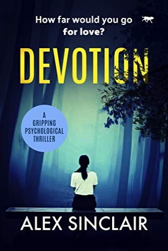 Devotion: a gripping psychological thriller