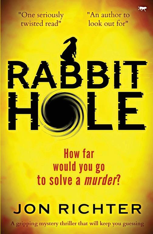 Rabbit Hole: a gripping mystery thriller that will keep you guessing