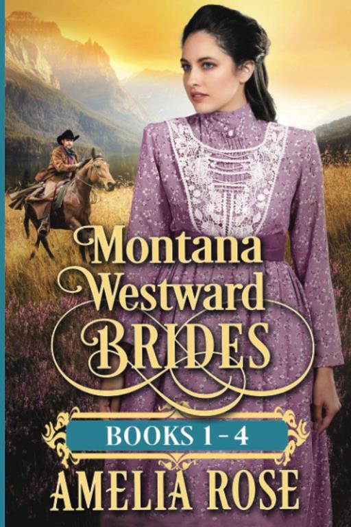 Montana Westward Brides: Books 1-4: Mail Order Bride Historical Western Romance