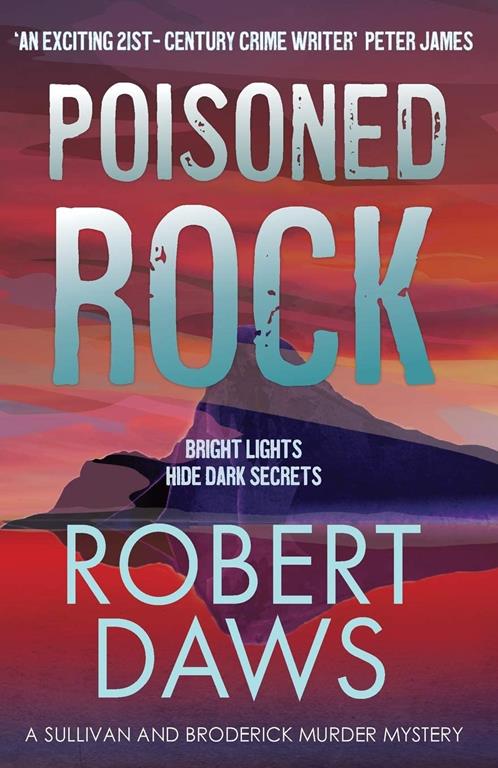 Poisoned Rock (The Sullivan and Broderick Murder Mysteries)