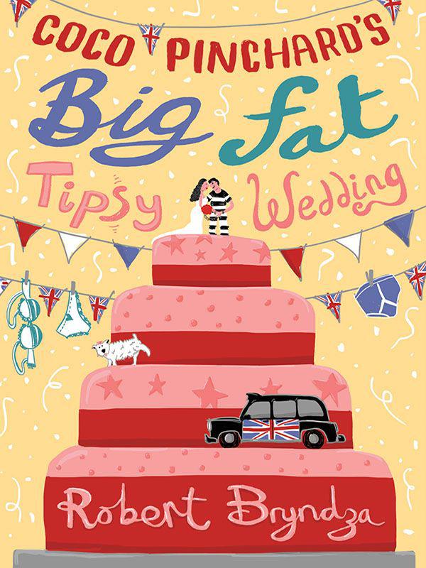 Coco Pinchard's Big Fat Tipsy Wedding (Coco Pinchard Series)