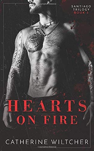 Hearts On Fire (The Santiago Trilogy)