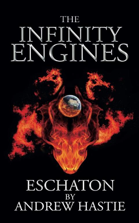 Eschaton (The Infinity Engines)