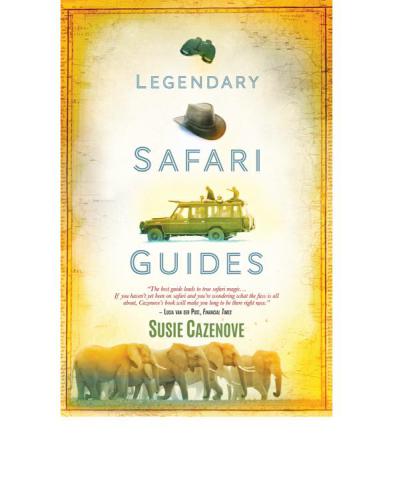 Legendary Safari Guides