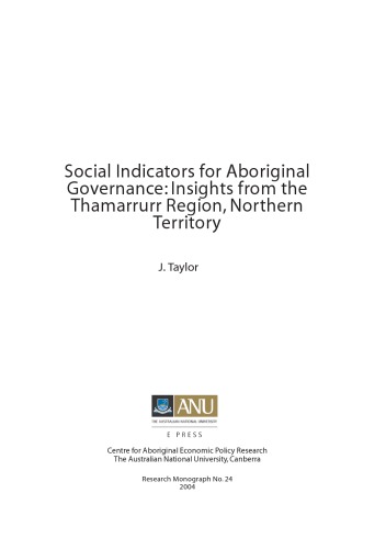 Social indicators for Aboriginal governance : insights from the Thamarrurr Region, Northern Territory