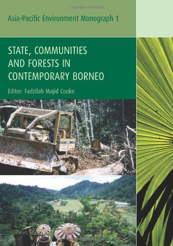 State, communities and forests in contemporary Borneo