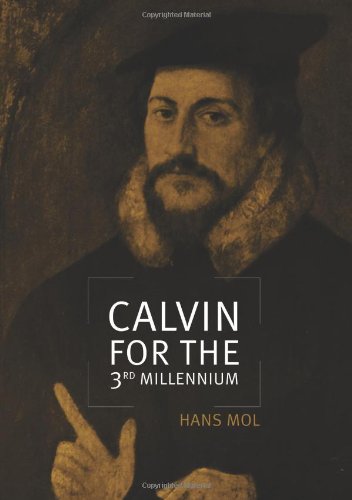 Calvin for the 3rd millennium