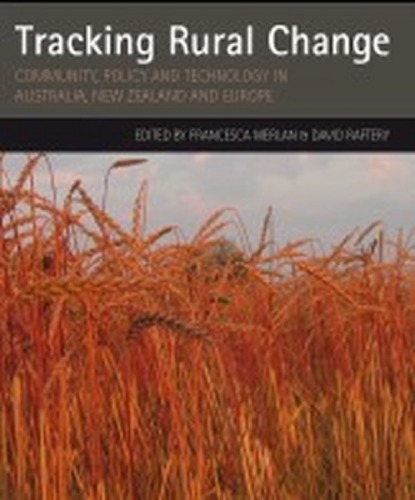 Tracking rural change : community, policy and technology inAustralia, New Zealand and Europe