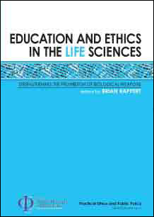 Education and Ethics in the Life Sciences