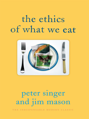 The Ethics of What We Eat