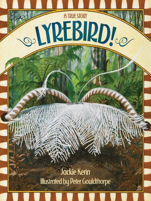Lyrebird! A True Story
