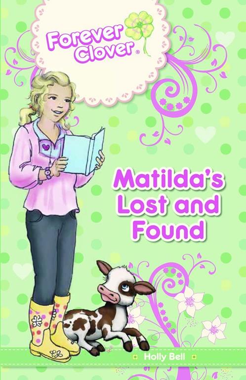 Matilda's Lost and Found (5) (Forever Clover)