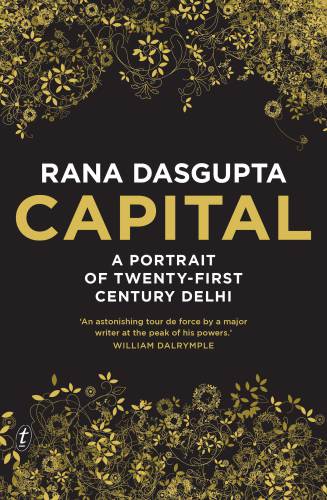 Capital : the eruption of Delhi