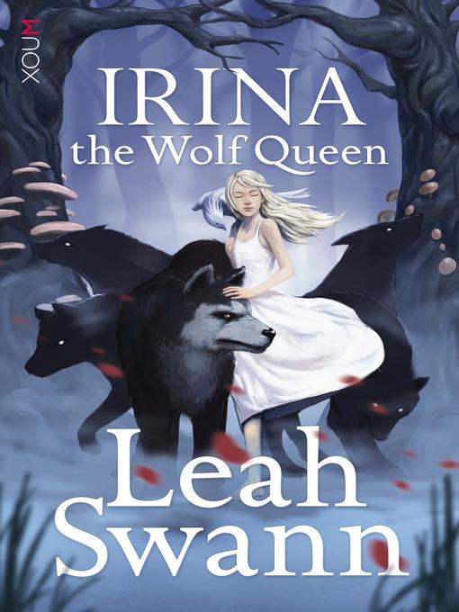 Irina the Wolf Queen