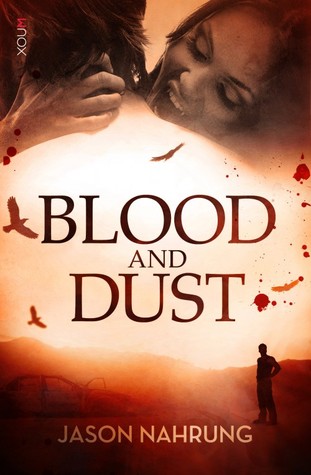 Blood and Dust