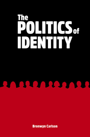 The Politics of Identity