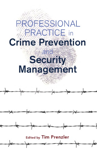 Professional Practice in Crime Prevention and Security Management