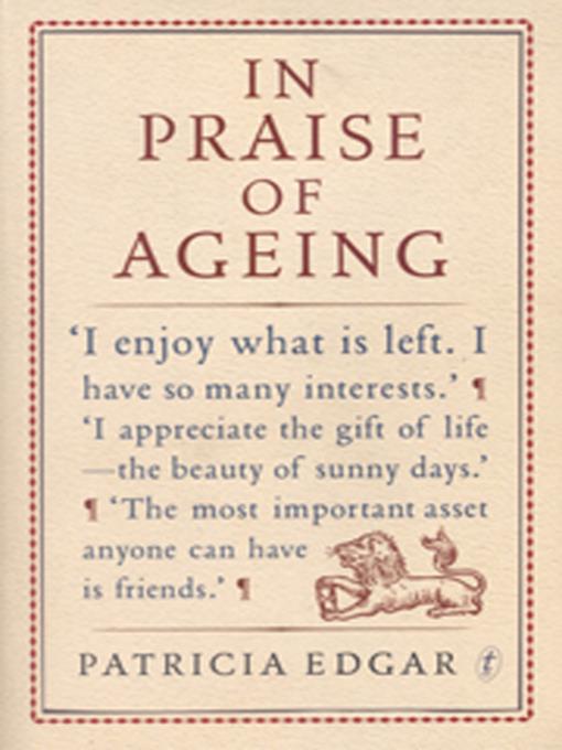 In Praise of Ageing