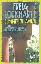 Freia Lockhart's summer of awful