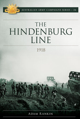 The Hindenburg Line 1918