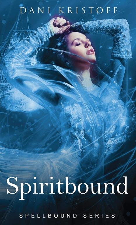 Spiritbound: Spellbound Series (1)