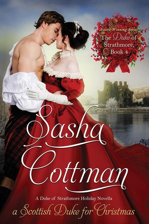 A Scottish Duke for Christmas: The Duke of Strathmore, Book 4