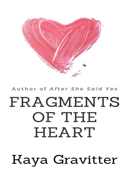 Fragments of the Heart
