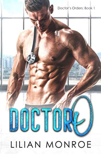 Doctor O: A Bad Boy Romance (Doctor's Orders)