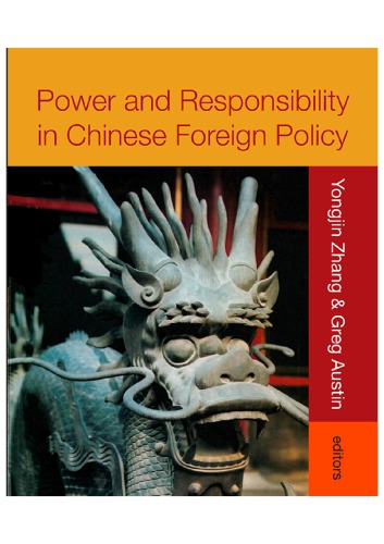 Power and Responsibility in Chinese Foreign Policy