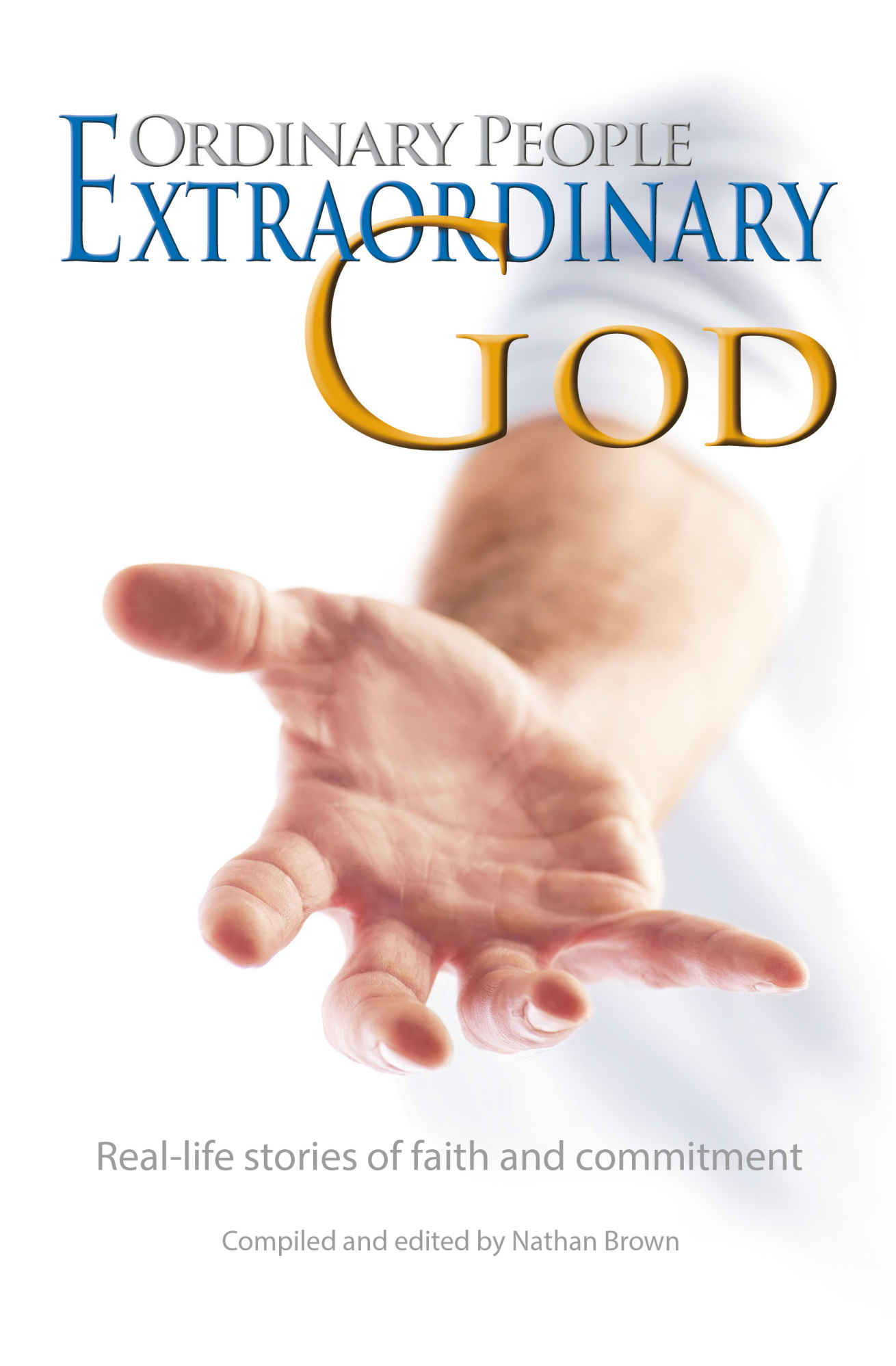 Ordinary People Extraordinary God