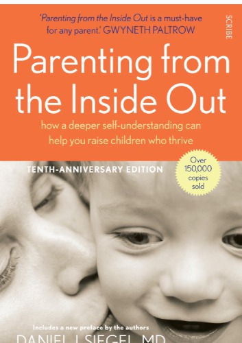 Parenting from the Inside Out