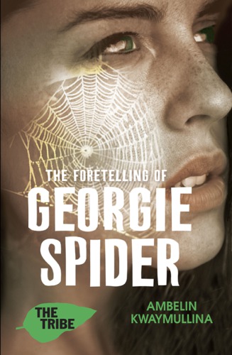 The foretelling of Georgie Spider