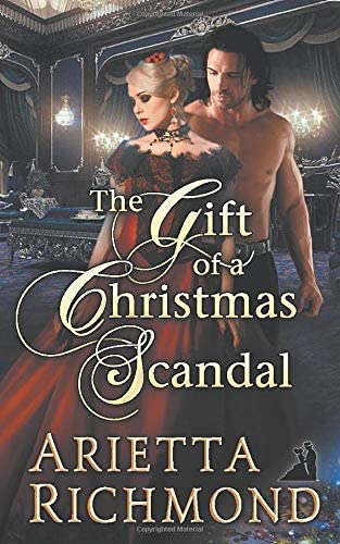 The Gift of a Christmas Scandal: Regency Romance (Regency Scandals)