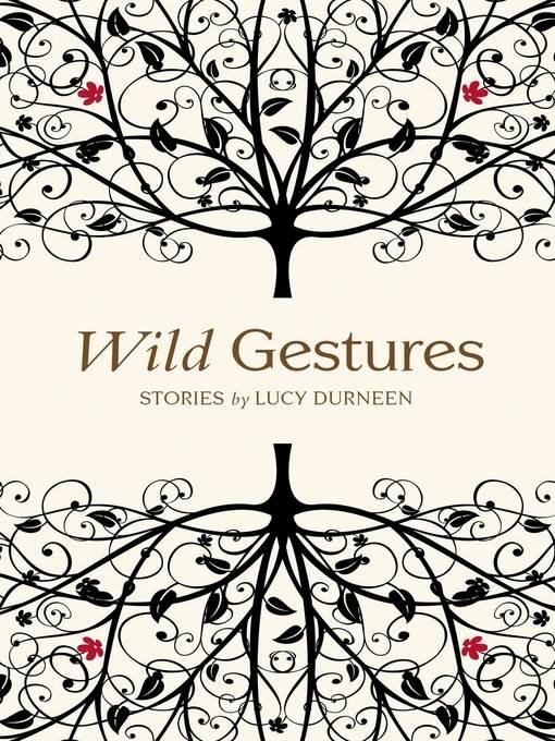 Wild Gestures